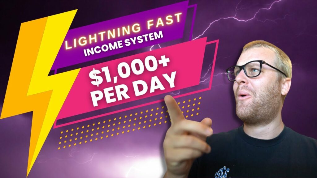 LIGHTNING Fast Income System ($1,000+ Per Day AT ANY AGE)